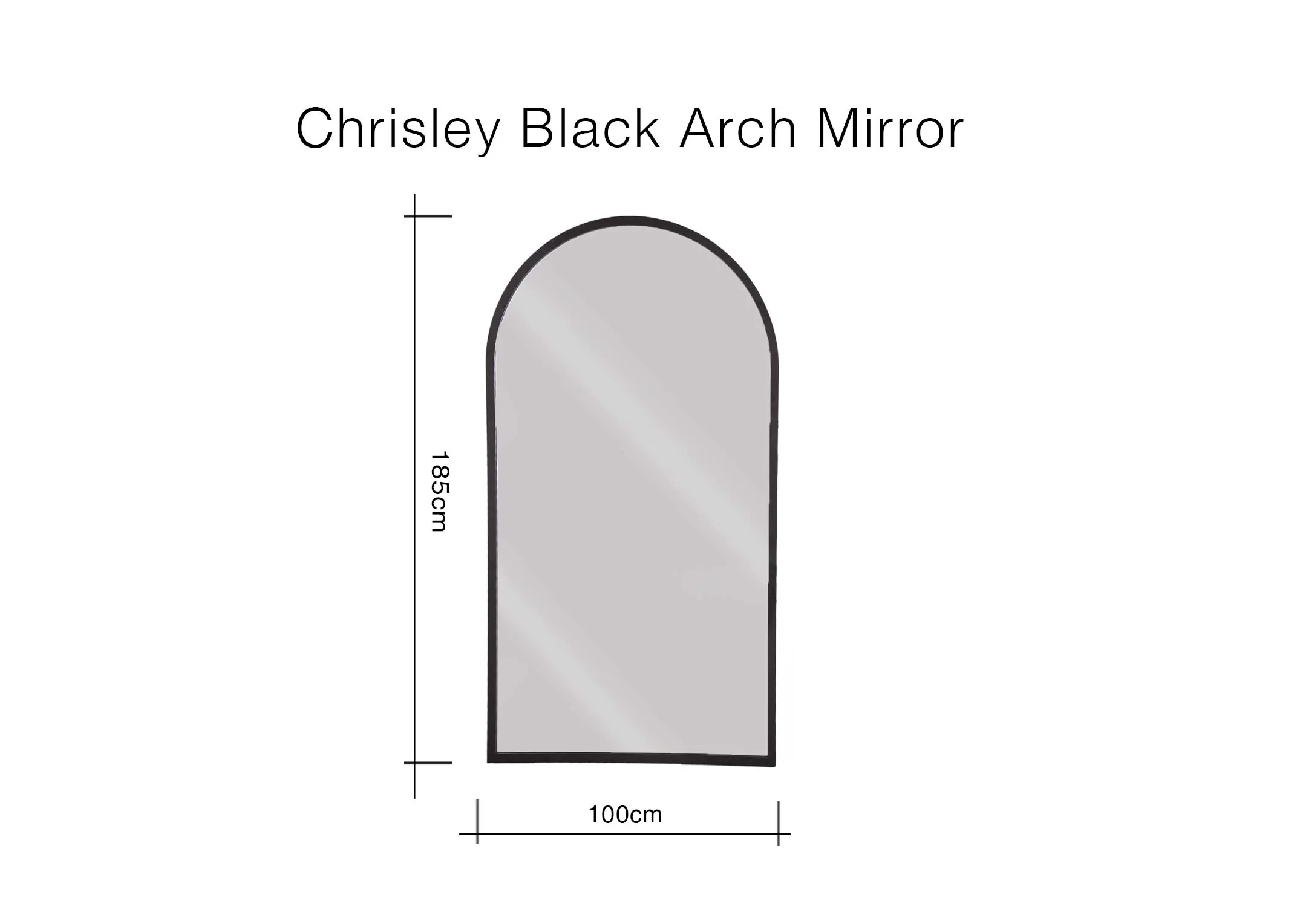 A dimension image of the Chrisley Black Wall mirror with 100cm (Width) x 180cm (Height)