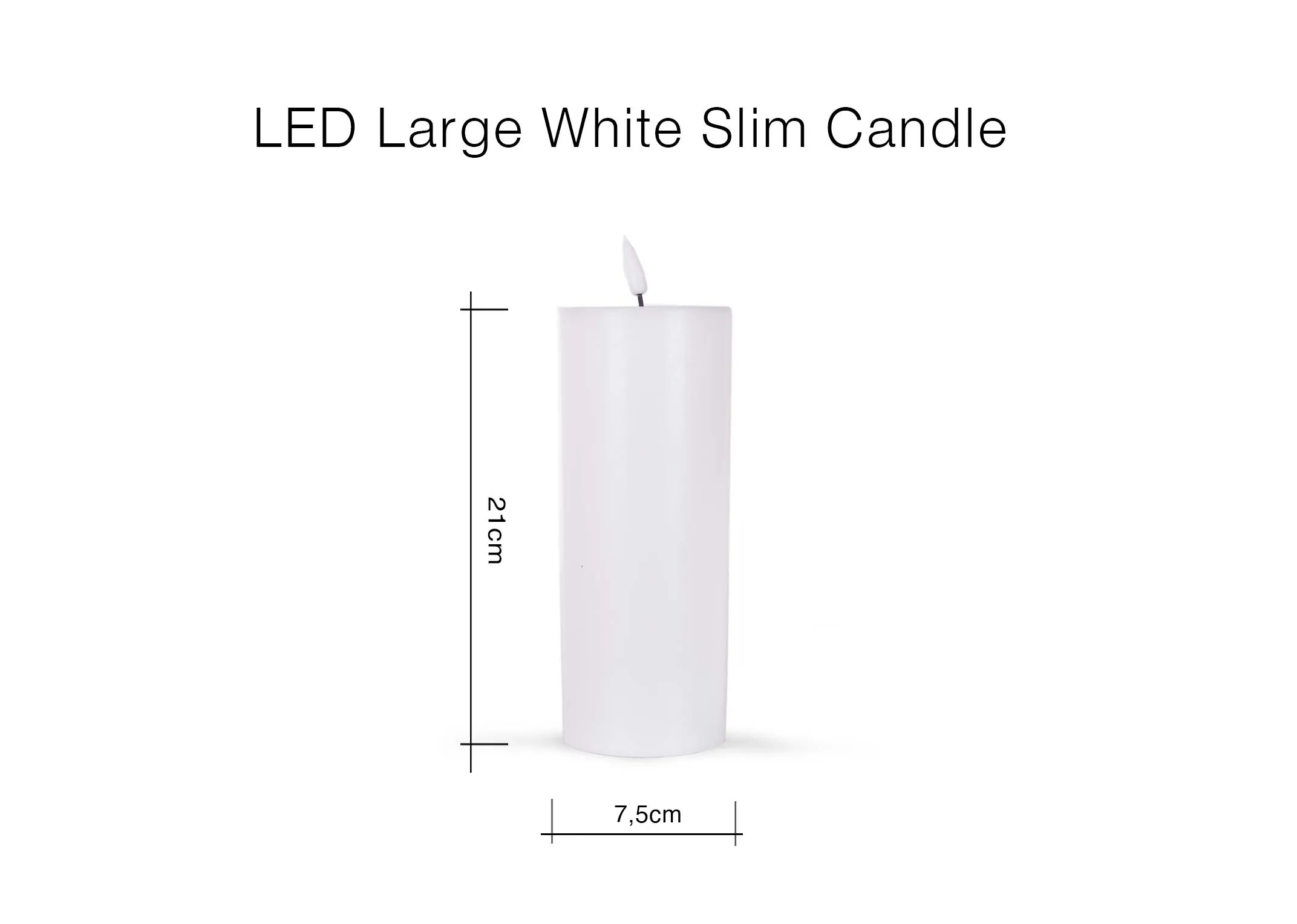 A dimension image of the LED Large White slim candle with 7.5cm x 21cm