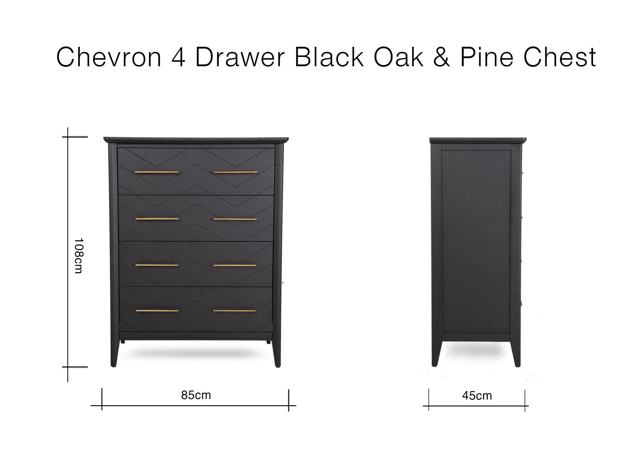 A dimension image of the Chevron 4 Drawer Chest with 85cm x 45cm x 108cm (Height)