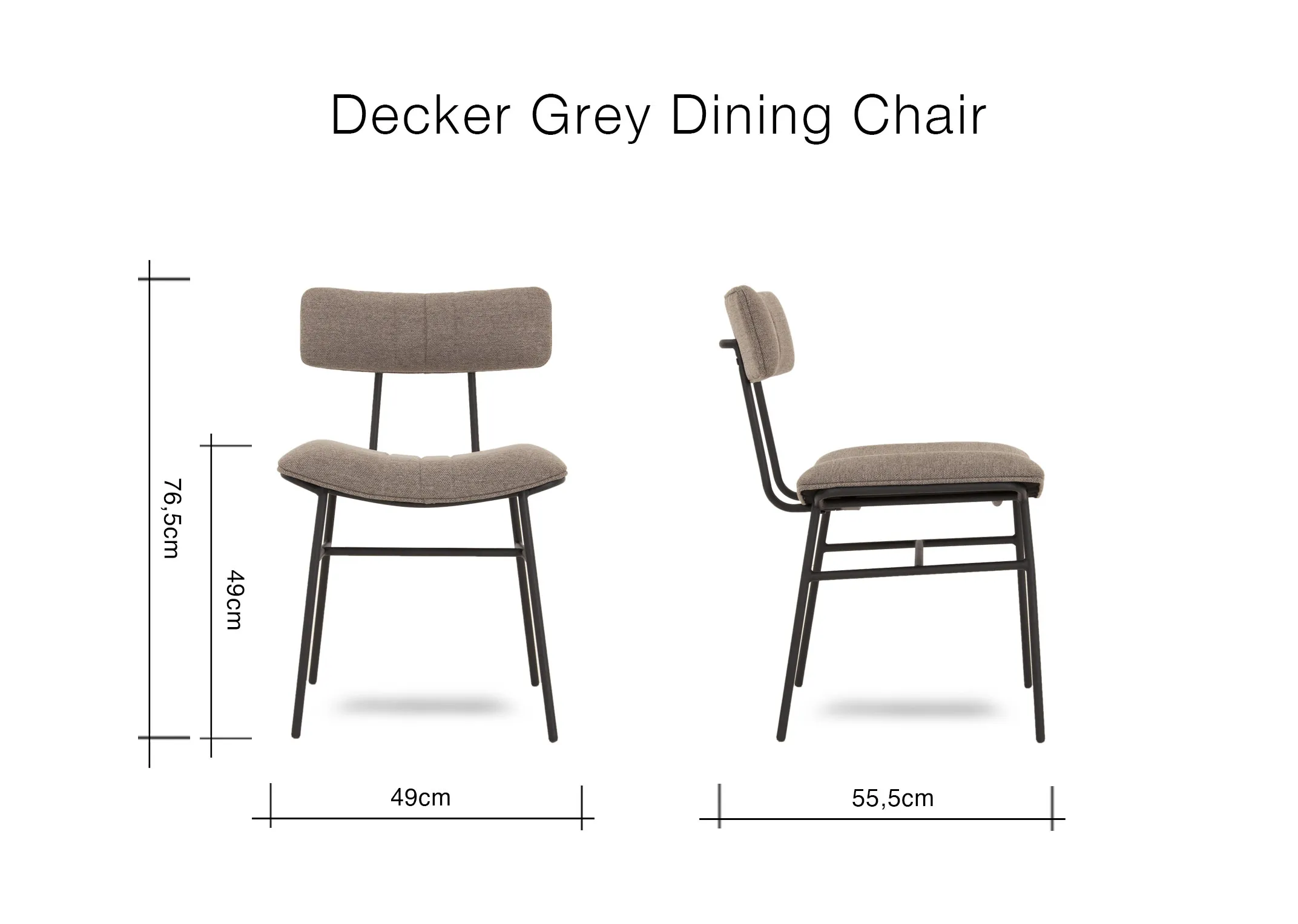 A dimension image of the Decker Grey Dining Chair with 49cm x 55.5cm x 76.5cm x 49cm