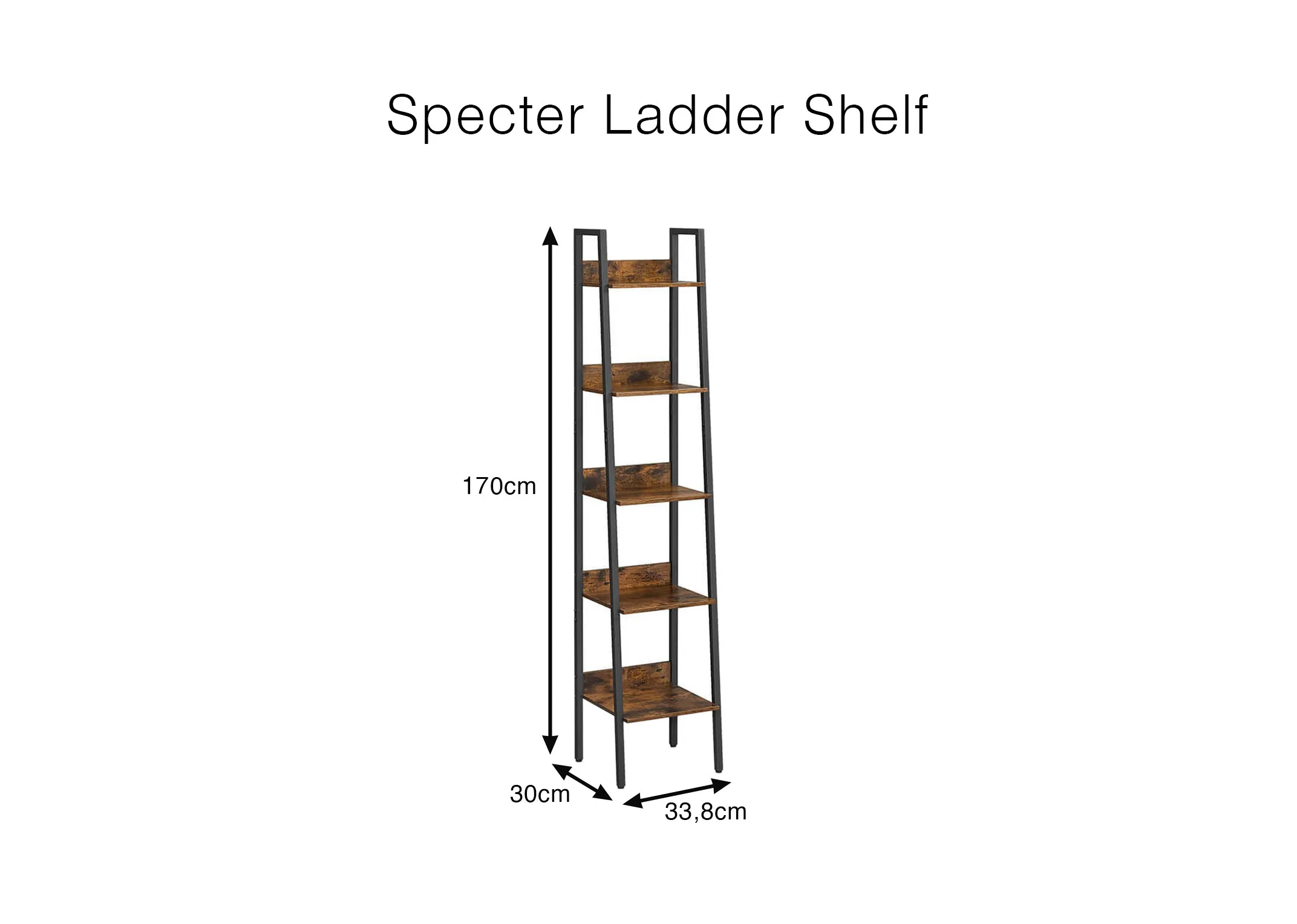A dimension image of the Specter Ladder Shelf with 33.8cm x 30cm x 170cm