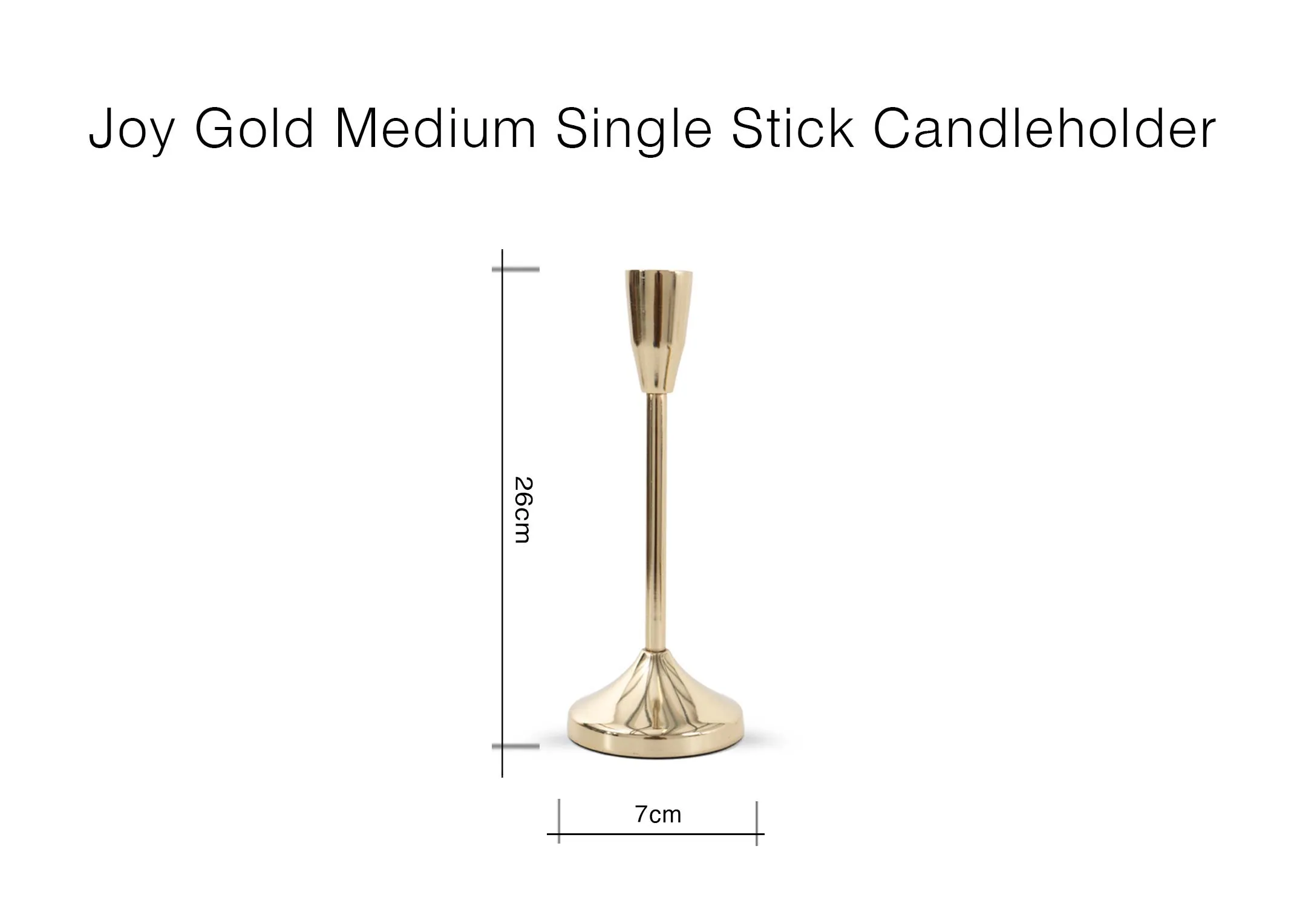 A dimension image of the Joy Medium candle holder with 7cm x 26cm