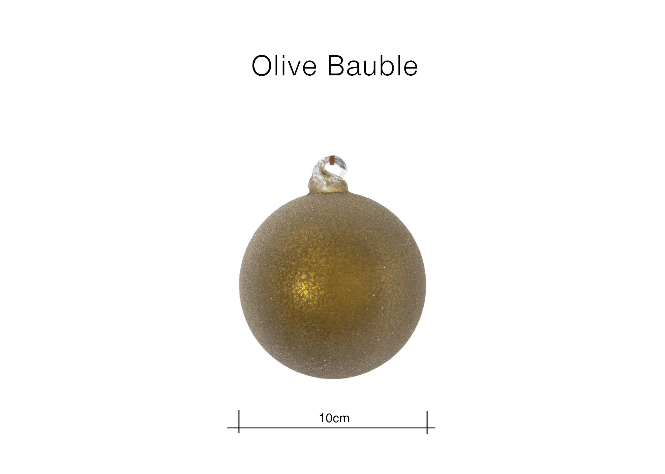 A dimension image of the Olive Bauble with 10cm