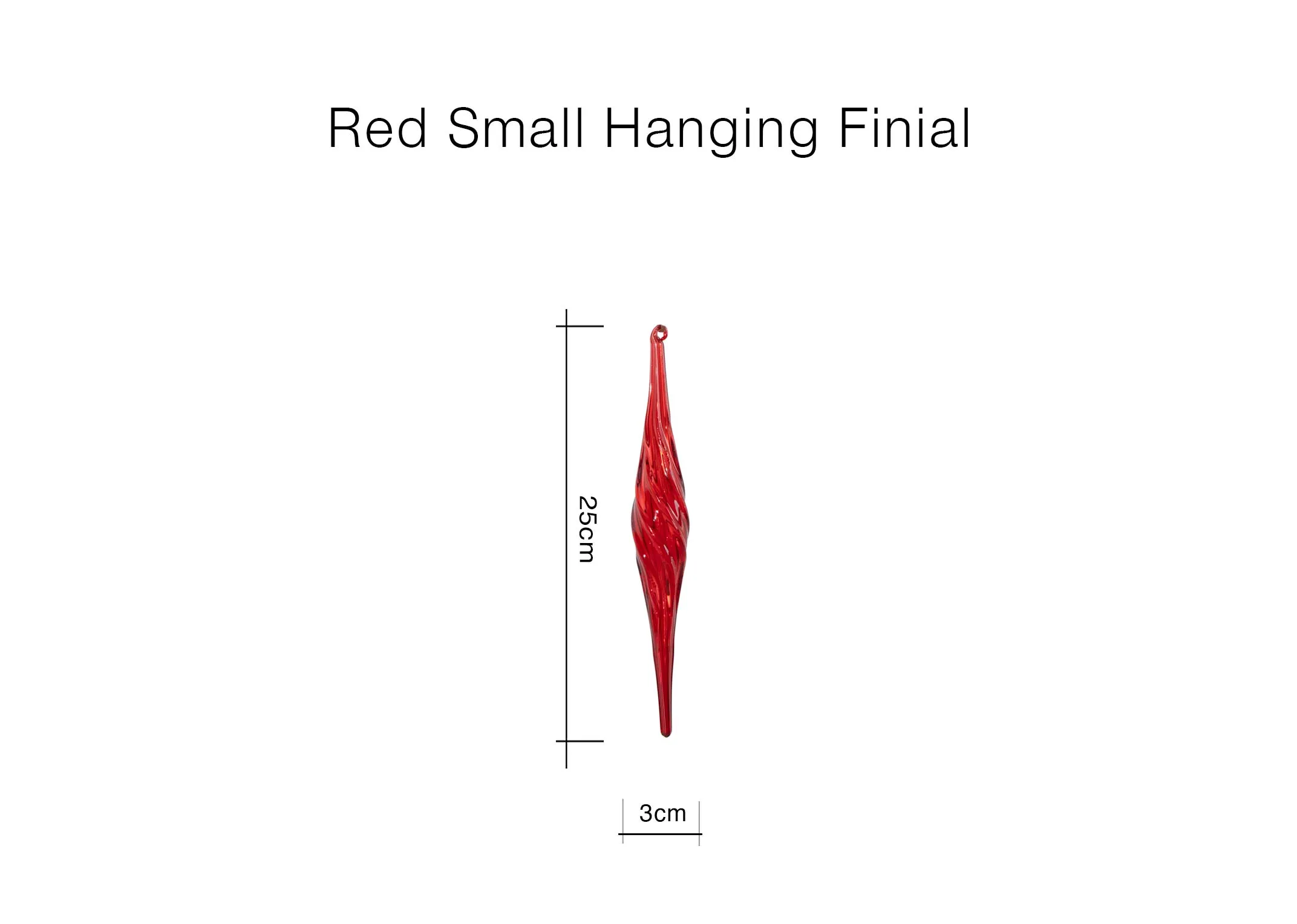 A dimension image of the Red Hanging Finial with 3cm x 25cm