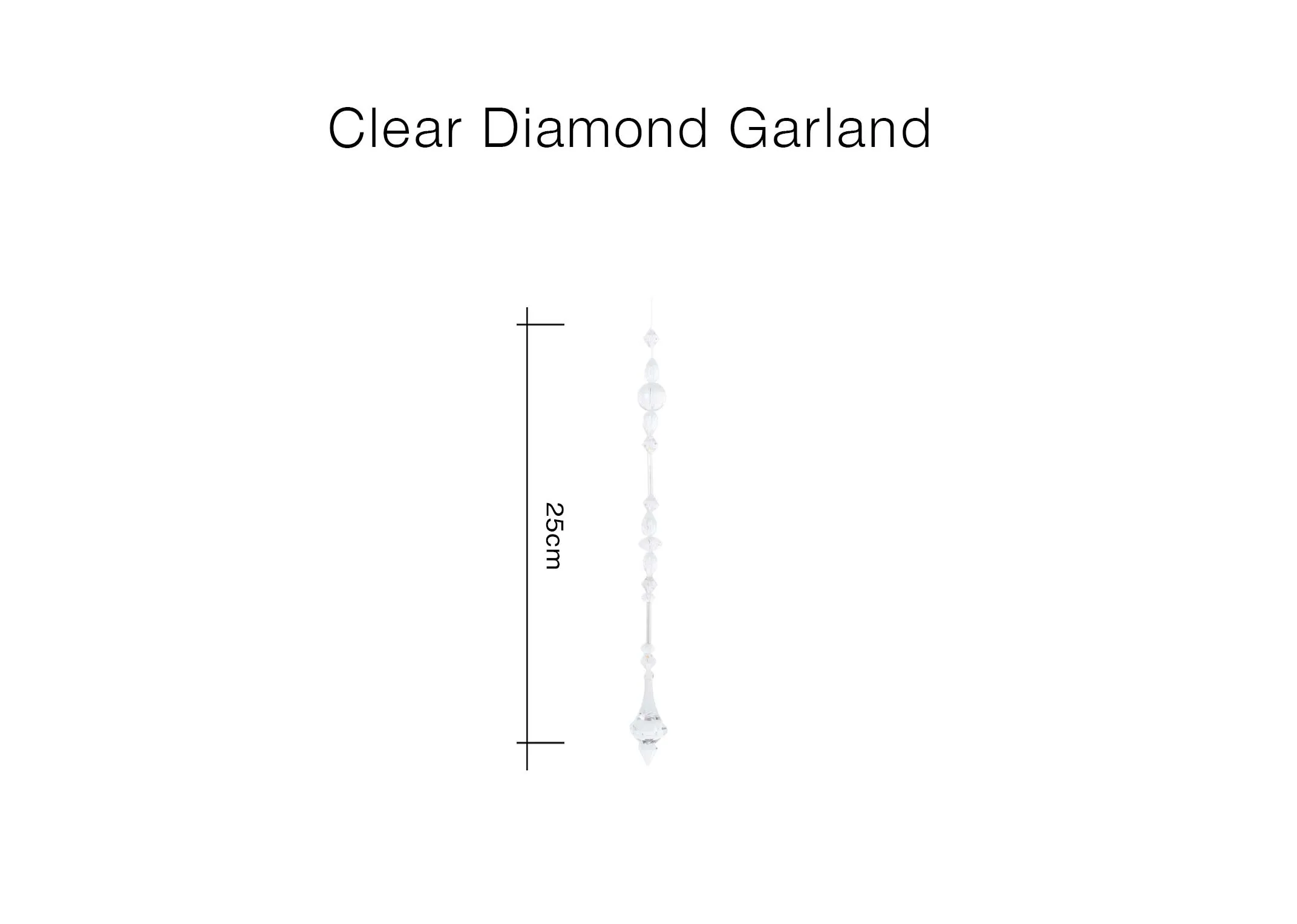 A dimension image of the Clear Diamond Garland with 25cm