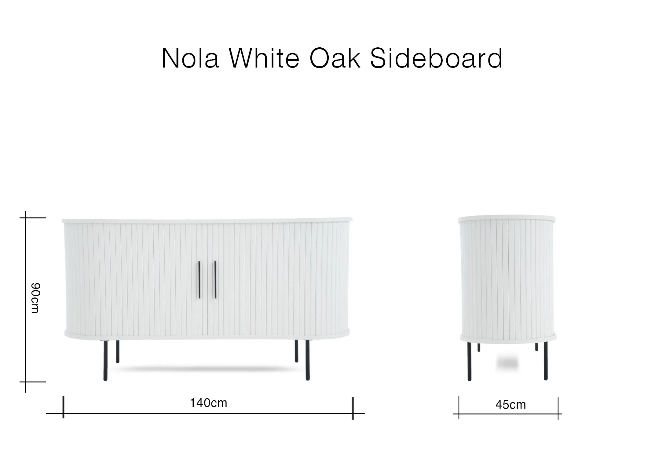 A white oak tambour sideboard with a front view indicating 140cm width and 90cm height and a side view indicating 45cm depth.