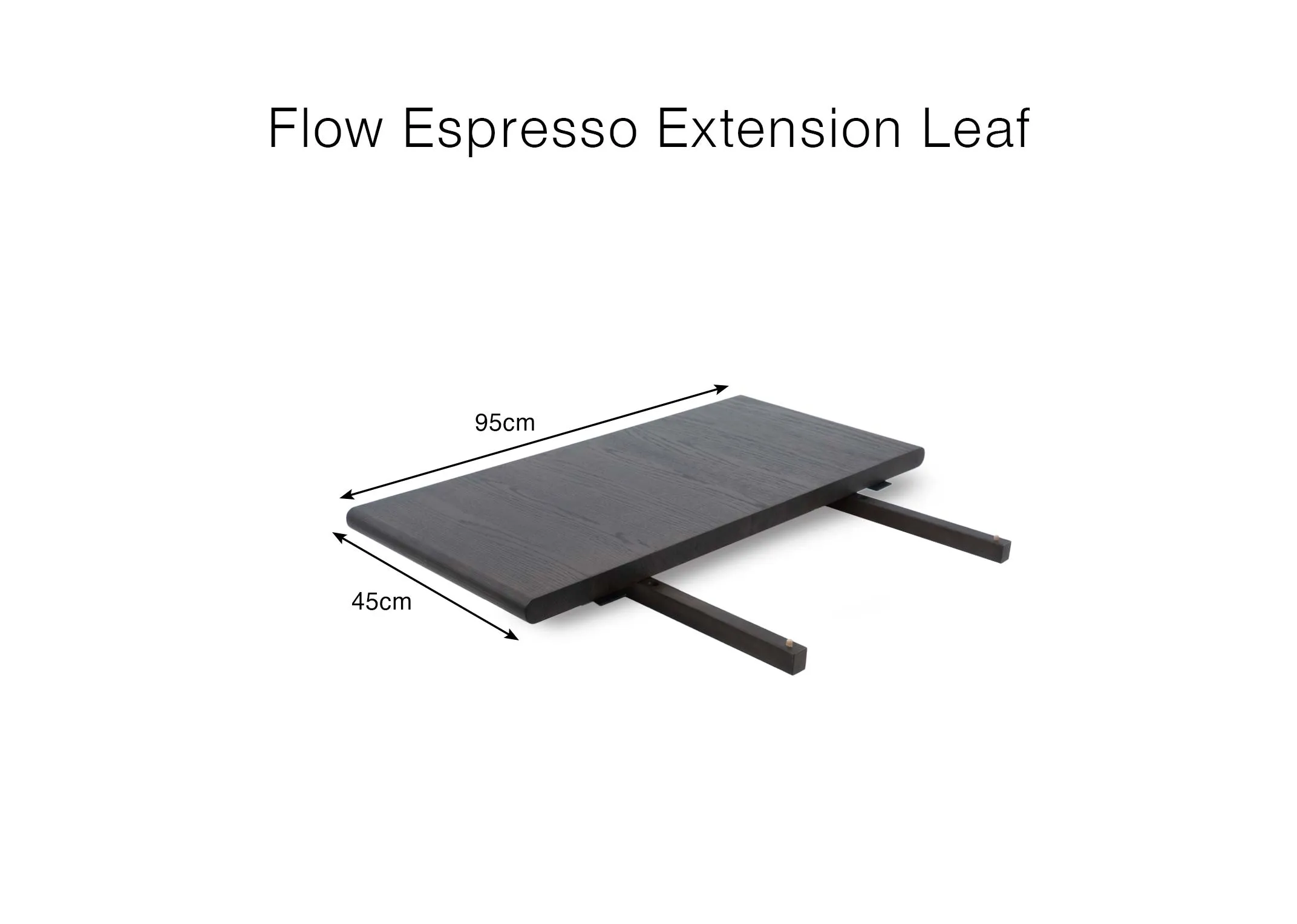 A dimension image of the Flow Espresso extension leaf with 45cm x 95cm