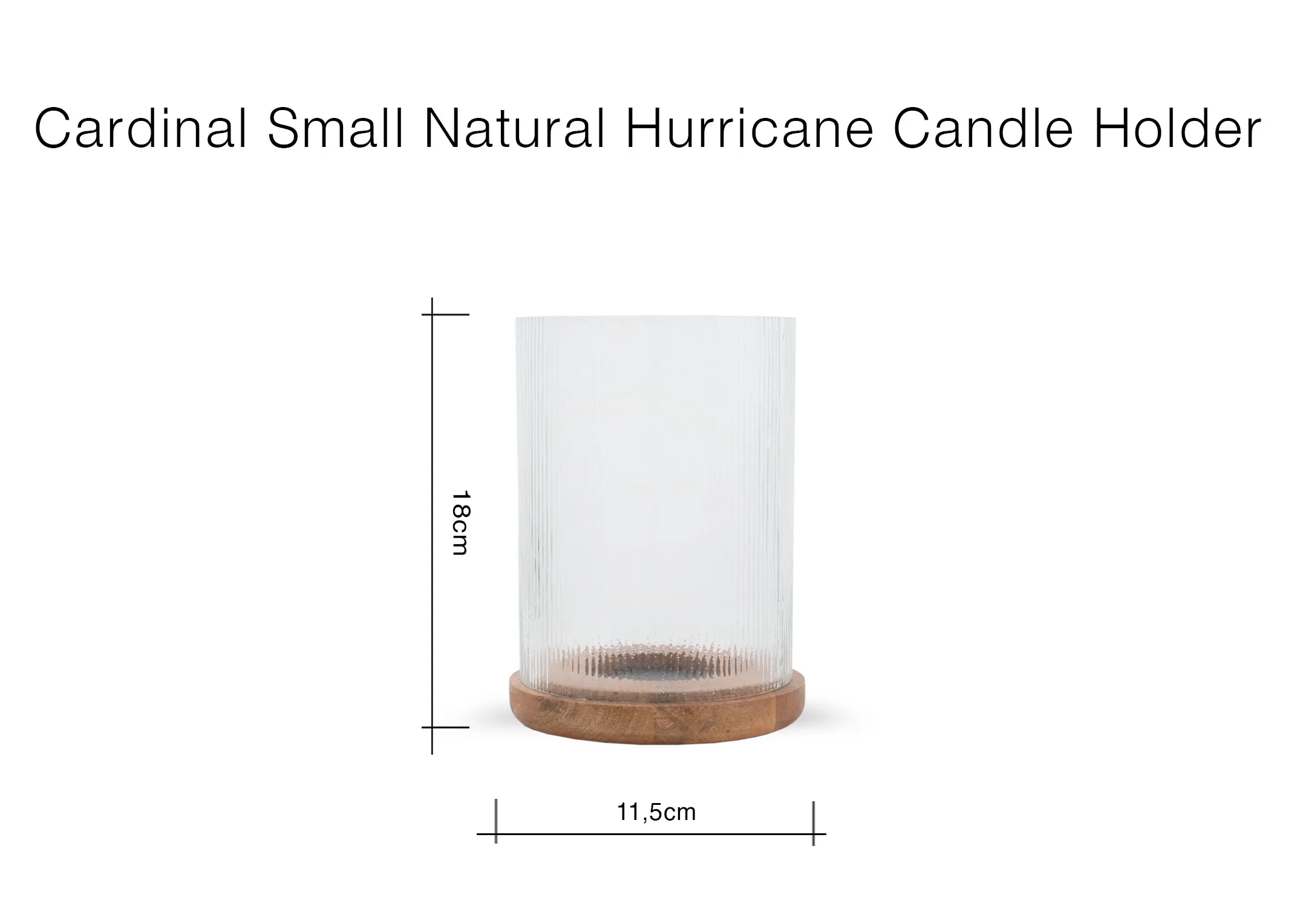 A dimension image of the Cardianl small candle holder with 11.5cm x 18cm