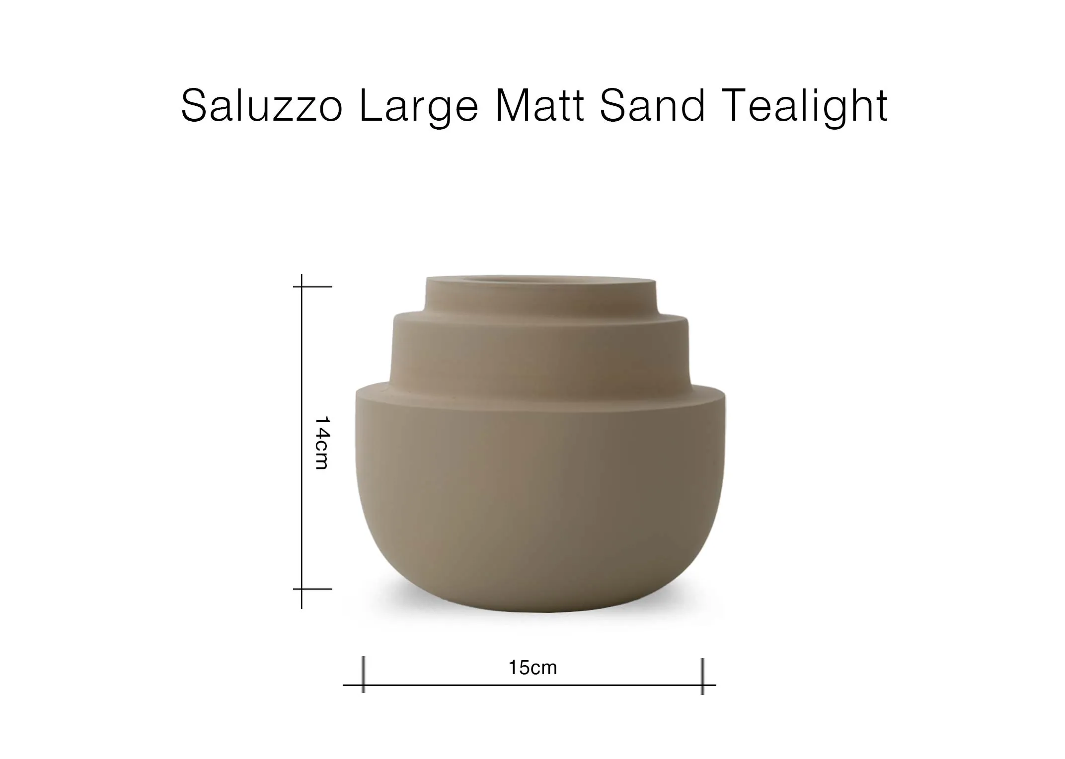 A large Saluzzo ealight holder with dimensions shown. It is 15cm tall and 14cm wide.