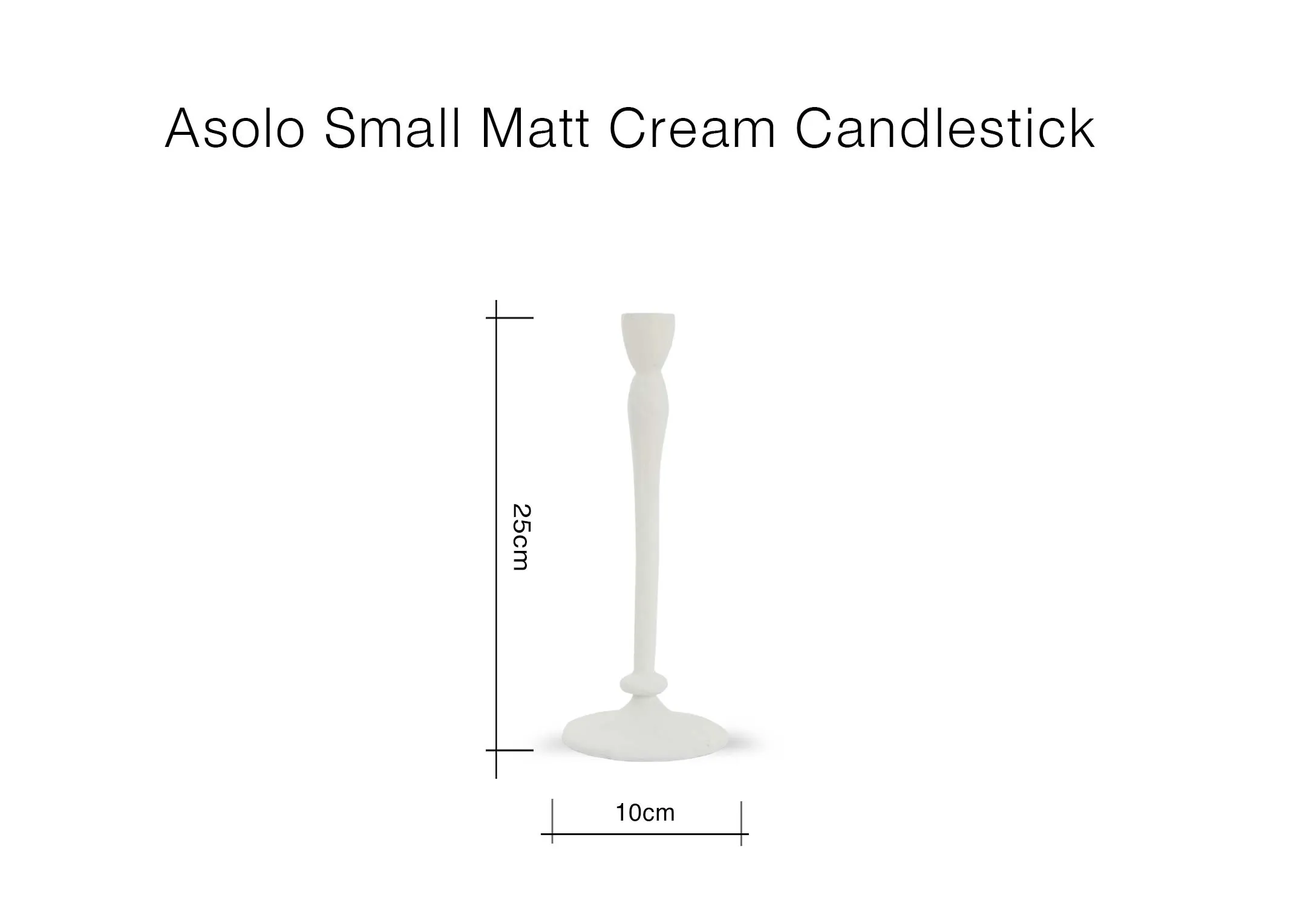A dimension image of the Asolo candleholder with 10cm x 25cm