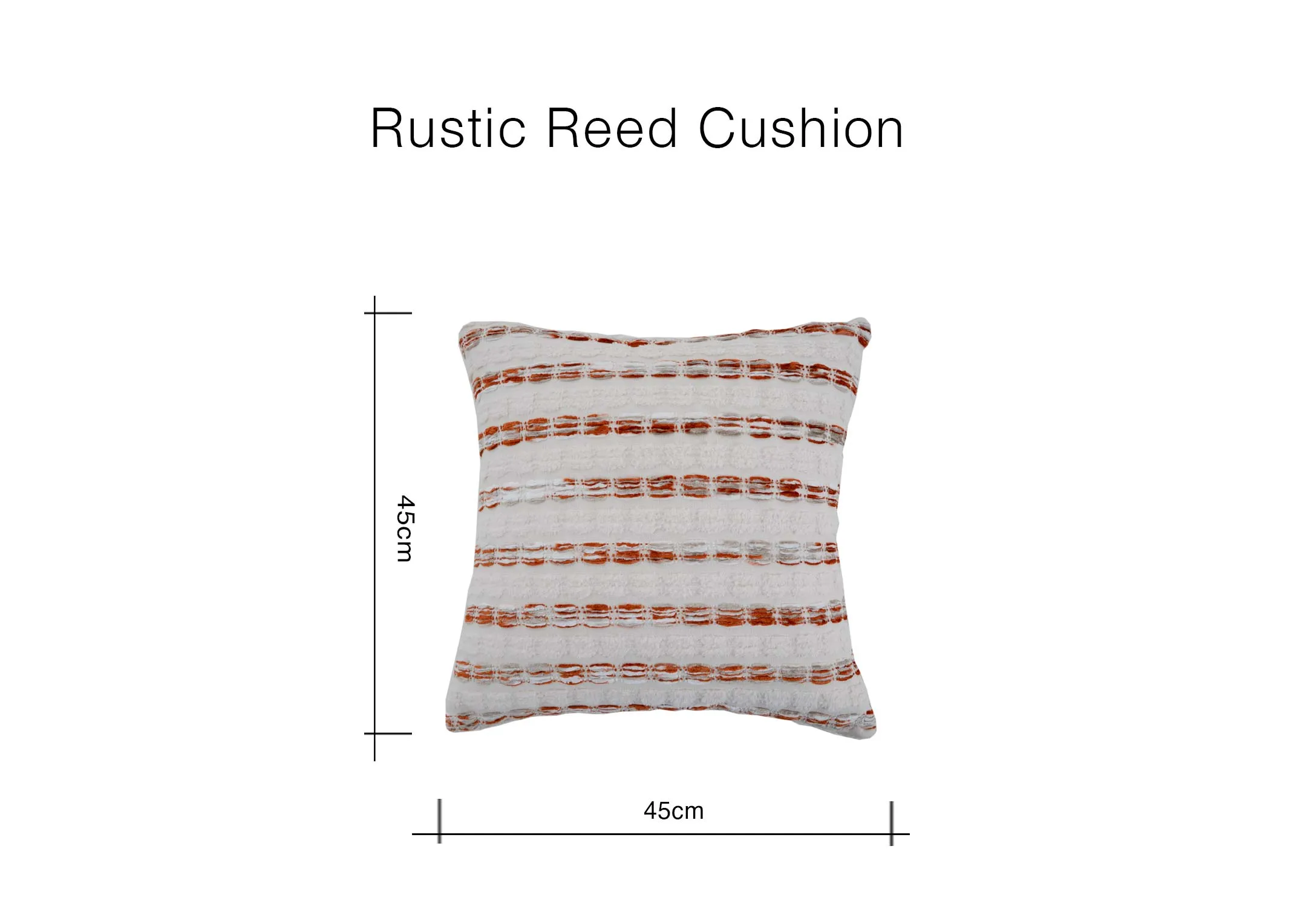 A dimension image of the Rustic Reed Cushion with 45cm x 45cm