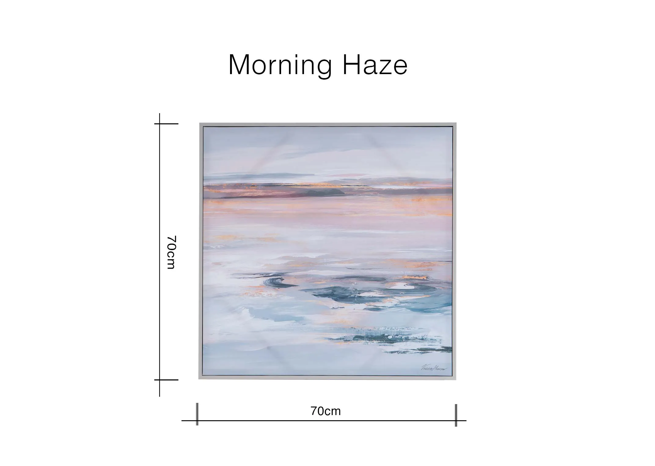 A dimension image of the Morning Haze with 70cm x 70cm