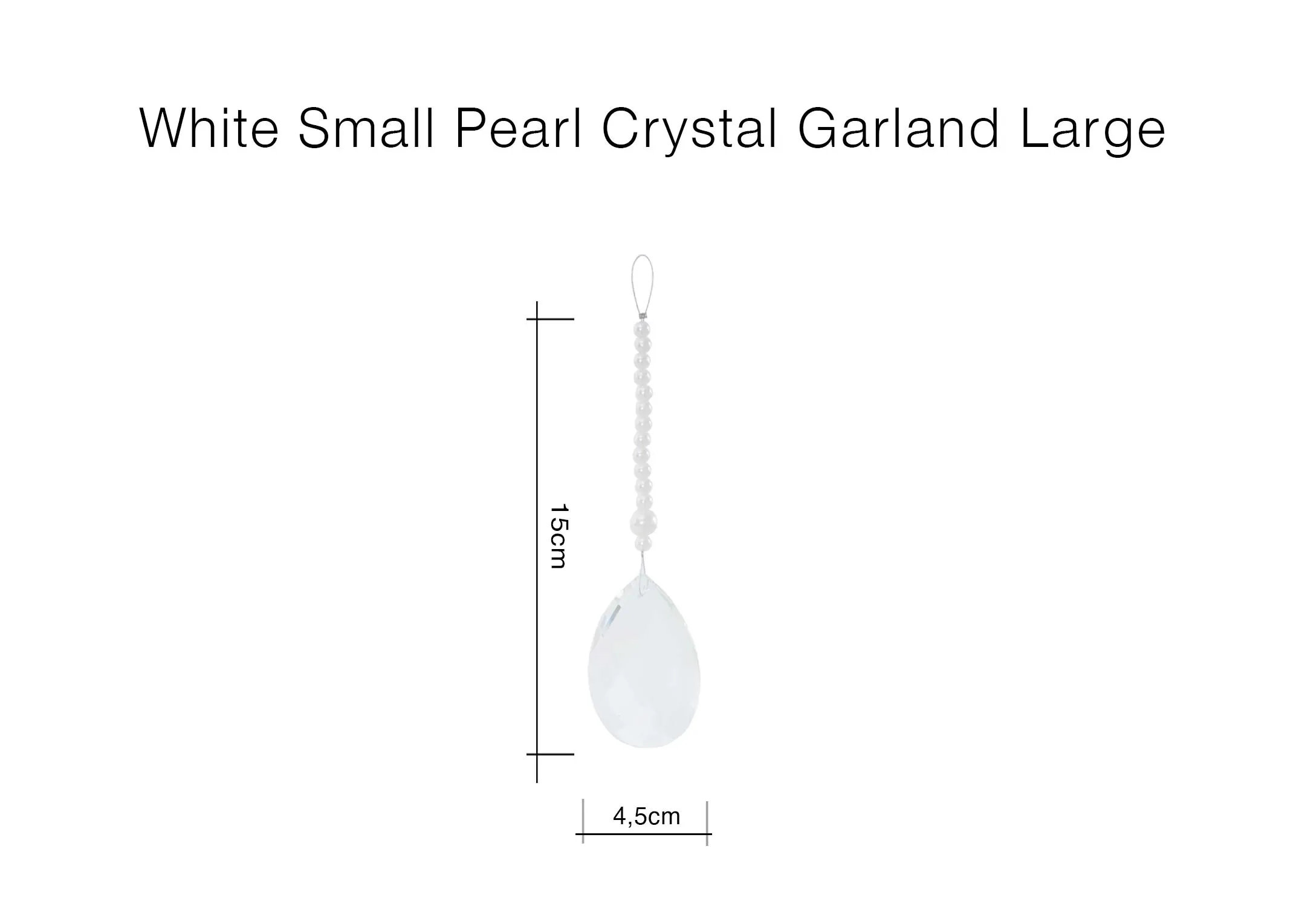 A dimension image of the White Pearl Crystal Garland with 4.5cm x 15cm