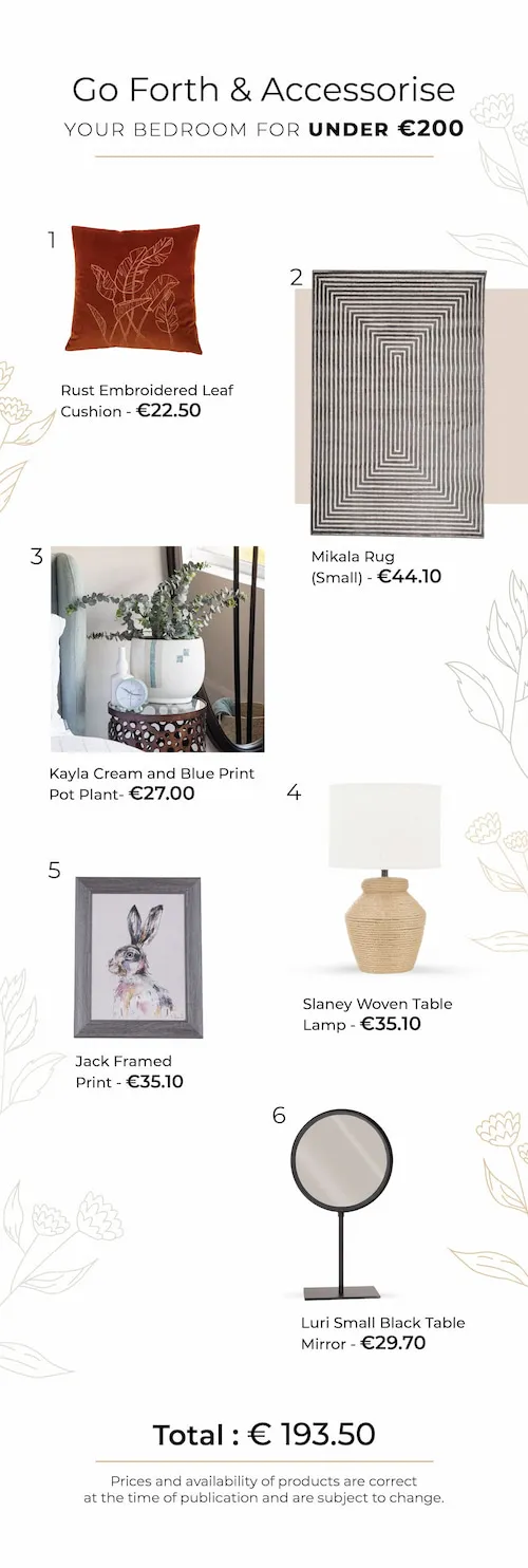 Accessorise your bedroom for under €200.
