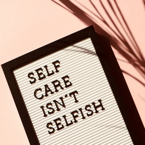 Self care isn't selfish poster.